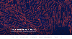 Desktop Screenshot of danwhitenermusic.com